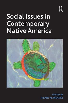 Social Issues in Contemporary Native America (Reflections from Turtle Island) - 9781409452072 by Hilary N. Weaver, 9781409452072