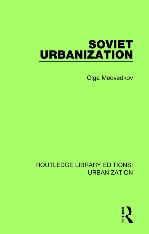 Soviet Urbanization - 9780815380122 by Olga Medvedkov, 9780815380122