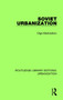 Soviet Urbanization - 9780815380122 by Olga Medvedkov, 9780815380122