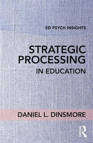 Strategic Processing in Education - 9781138201774 by Daniel L. Dinsmore, 9781138201774