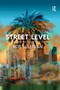 Street Level: Los Angeles in the Twenty-First Century - 9781138274594 by Rob Sullivan, 9781138274594
