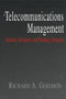 Telecommunications Management by Richard Gershon, Richard A. Gershon, 9781138011298