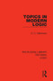 Topics in Modern Logic - 9780367426224 by D. C. Makinson, 9780367426224