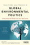 Traditions and Trends in Global Environmental Politics (International Relations and the Earth) - 9781138633889 by Olaf Corry, Hayley Stevenson, 9781138633889