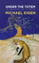 Under the Totem (In Search of a Path) - 9781782204398 by Michael Eigen, 9781782204398