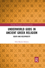 Underworld Gods in Ancient Greek Religion (Death and Reciprocity) - 9781032336886 by Ellie Mackin Roberts, 9781032336886