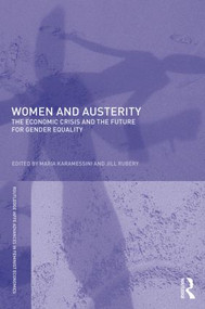 Women and Austerity (The Economic Crisis and the Future for Gender Equality) - 9780415815376 by Maria Karamessini, Jill Rubery, 9780415815376