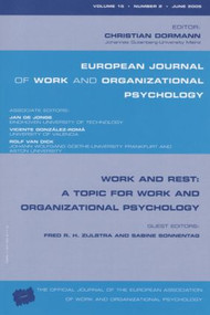 Work and Rest: A Topic for Work and Organizational Psychology (A Special Issue of the European Journal of Work and Organizational Psychology) by Dormann Christian, 9781841698113