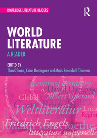 World Literature (A Reader) - 9780415602990 by Theo D'haen, César Domínguez, Mads Thomsen, 9780415602990