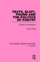 Yeats, Eliot, Pound and the Politics of Poetry (Richest to the Richest) - 9781138999374 by Cairns Craig, 9781138999374