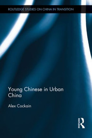 Young Chinese in Urban China - 9781138858213 by Alex Cockain, 9781138858213