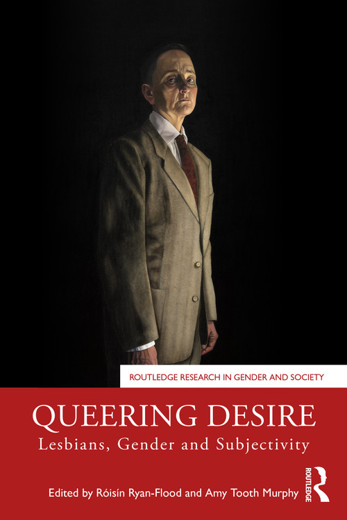 Queering Desire (Lesbians, Gender and Subjectivity) - 9781032499048 by Róisín Ryan-Flood, Amy Tooth Murphy, 9781032499048