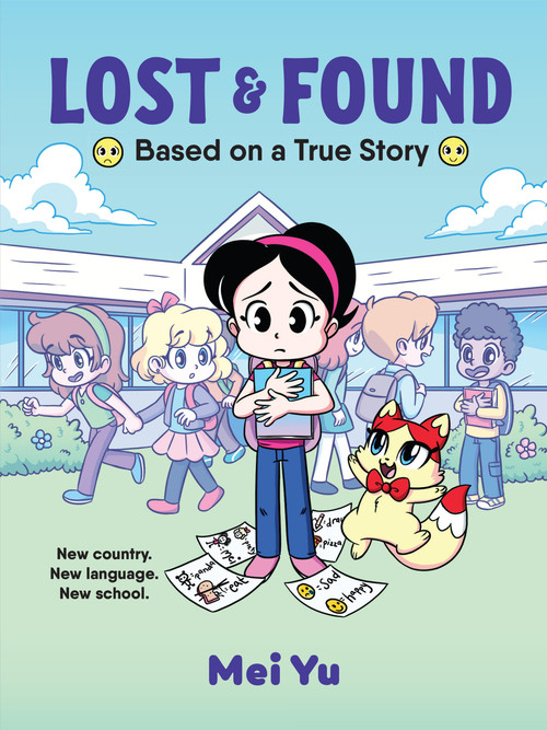Lost & Found (Based on a True Story) by Mei Yu, 9781454945475