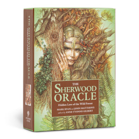 The Sherwood Oracle (Hidden Lore of the Wild Forest) by John Matthews, Mark Ryan, Anne Yvonne Gilbert, 9781454946113