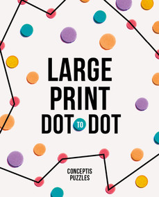 Large Print Dot-to-Dot - 9781454953401 by Conceptis Puzzles, 9781454953401