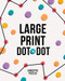 Large Print Dot-to-Dot - 9781454953401 by Conceptis Puzzles, 9781454953401