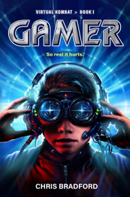 Gamer - 9781454954750 by Chris Bradford, 9781454954750