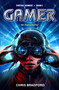 Gamer - 9781454954750 by Chris Bradford, 9781454954750