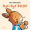Life's Little Lessons: Bye-Bye Bottle by Bernette Ford, Sam Williams, 9781915801319