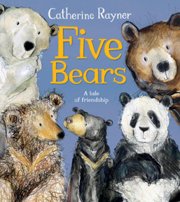 Five Bears by Catherine Rayner, 9781915801791