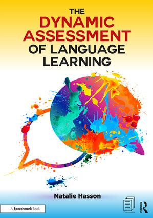 The Dynamic Assessment of Language Learning by Natalie Hasson, 9781911186182