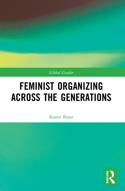 Feminist Organizing Across the Generations - 9781032123400 by Karen Bojar, 9781032123400
