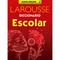Diccionario Escolar (Spanish Edition) by Ediciones Larousse, 9786072123991