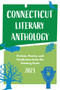 Connecticut Literary Anthology 2023 (Celebrating Authors From the Nutmeg State) by Victoria Buitron, 9781954907942