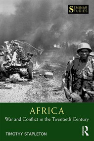 Africa: War and Conflict in the Twentieth Century - 9781138281967 by Timothy Stapleton, 9781138281967