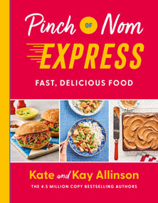 Pinch of Nom Express by Kay Allinson, Kate Allinson, 9781529062281
