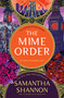 The Mime Order (A Bone Season Novel) - 9781639734597 by Samantha Shannon, 9781639734597