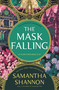 The Mask Falling (A Bone Season Novel) - 9781639734610 by Samantha Shannon, 9781639734610