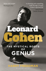 Leonard Cohen (The Mystical Roots of Genius) - 9781399416498 by Harry Freedman, 9781399416498