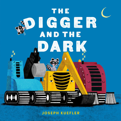 The Digger and the Dark by Joseph Kuefler, Joseph Kuefler, 9780063237933