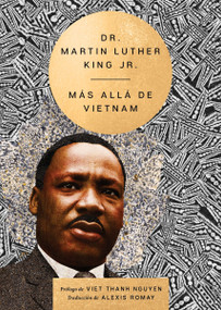 Beyond Vietnam \ Más allá de Vietnam (Spanish Edition) by Martin Luther King, Jr., Alexis Romay, 9780063383982