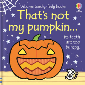 That's not my pumpkin... (A Fall and Halloween Book for Kids) by Fiona Watt, Rachel Wells, 9781805075141