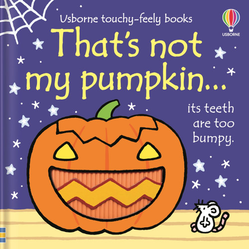 That's not my pumpkin... (A Fall and Halloween Book for Kids) by Fiona Watt, Rachel Wells, 9781805075141
