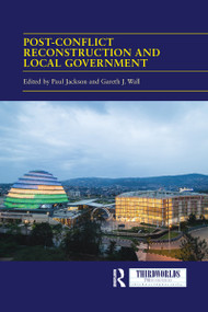 Post-conflict Reconstruction and Local Government - 9781032089171 by Paul Jackson, Gareth Wall, 9781032089171