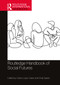 Routledge Handbook of Social Futures by Carlos López Galviz, Emily Spiers, 9781032129549