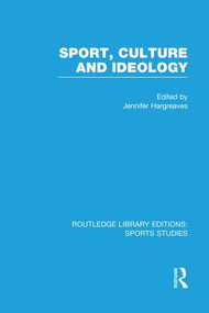 Sport, Culture and Ideology (RLE Sports Studies) - 9781138996434 by Jennifer Hargreaves, 9781138996434