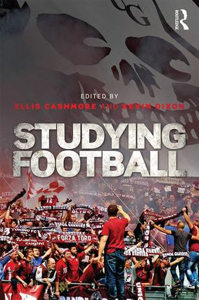 Studying Football - 9781138830738 by Ellis Cashmore, Kevin Dixon, 9781138830738