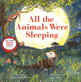 All the Animals Were Sleeping by Clare Helen Welsh, Jenny Løvlie, 9798887770697