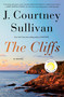 The Cliffs: Reese's Book Club (A novel) by J. Courtney Sullivan, 9780593319154