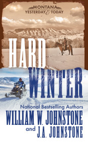 Hard Winter by William W. Johnstone, J.A. Johnstone, 9780786050819