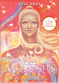 The 22 Archangels Oracle by Kyle Gray, Jennifer Hawkyard, 9781837822171