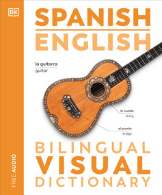 Spanish English Bilingual Visual Dictionary by DK, 9780744097931