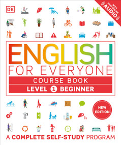English for Everyone Course Book Level 1 Beginner (A Complete Self-Study Program) by DK, 9780744098563