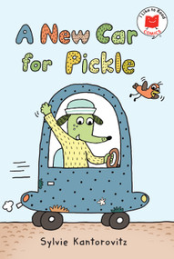 A New Car for Pickle by Sylvie Kantorovitz, 9780823456208