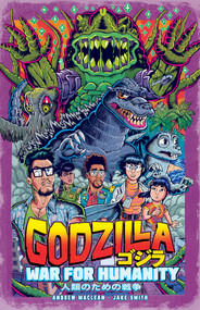 Godzilla: War for Humanity by Andrew MacLean, Jake Smith, 9798887241159