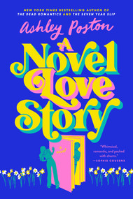A Novel Love Story - 9780593640975 by Ashley Poston, 9780593640975